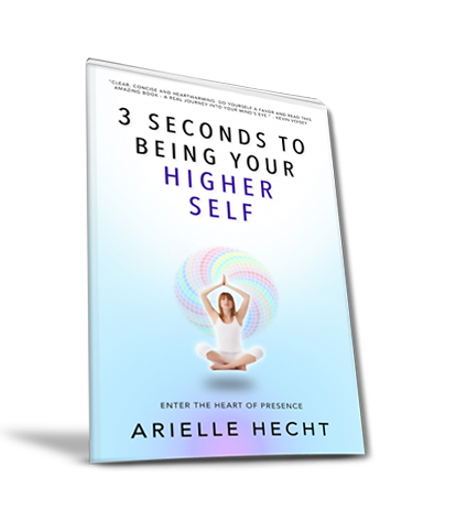 3-Seconds-to-Being-Your-Higher-Self-Heart-of-Presence-tilted